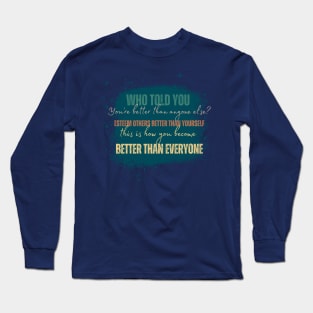 Esteem others as better than yourself Long Sleeve T-Shirt